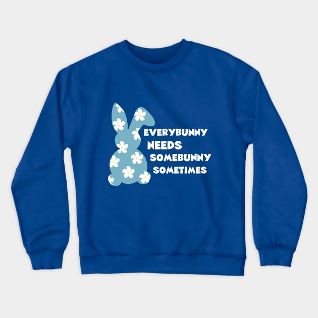 Easter Bunny Funny Easter Quotes Easter Costume Gifts Crewneck Sweatshirt by Bezra